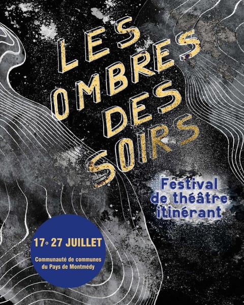 Festival de théâtre itinérant par les Ombres des Soirs