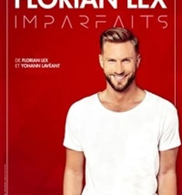 Florian Lex dans Imparfaits