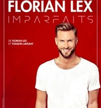Florian Lex dans Imparfaits