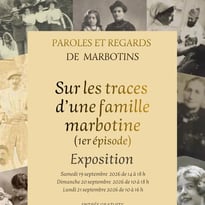 Exposition « Sur les traces d'une famille Marbotine »