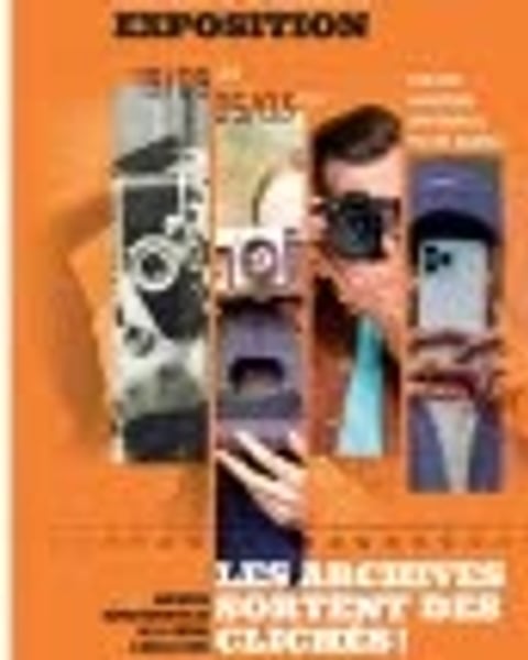 Les Archives sortent des clichés !